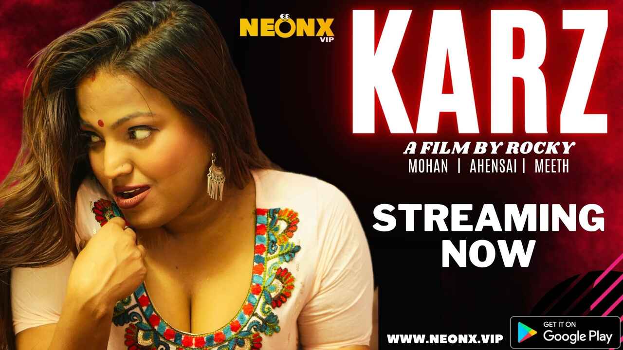 Film Karz 2023 Neonx Originals Hindi Tanpa Sensor, Adegan Panas Bikin Ngiler